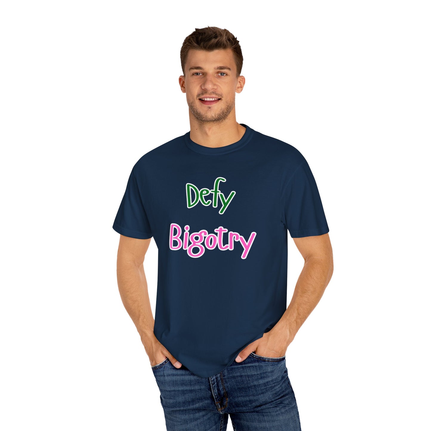 Defy Bigotry Unisex Garment-Dyed T-shirt