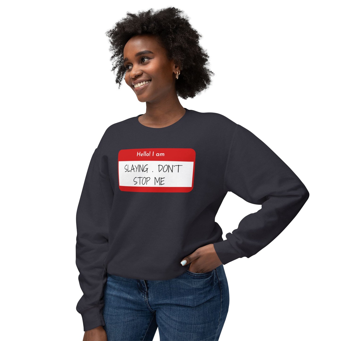 Hello I am ...Unisex Lightweight Crewneck Sweatshirt