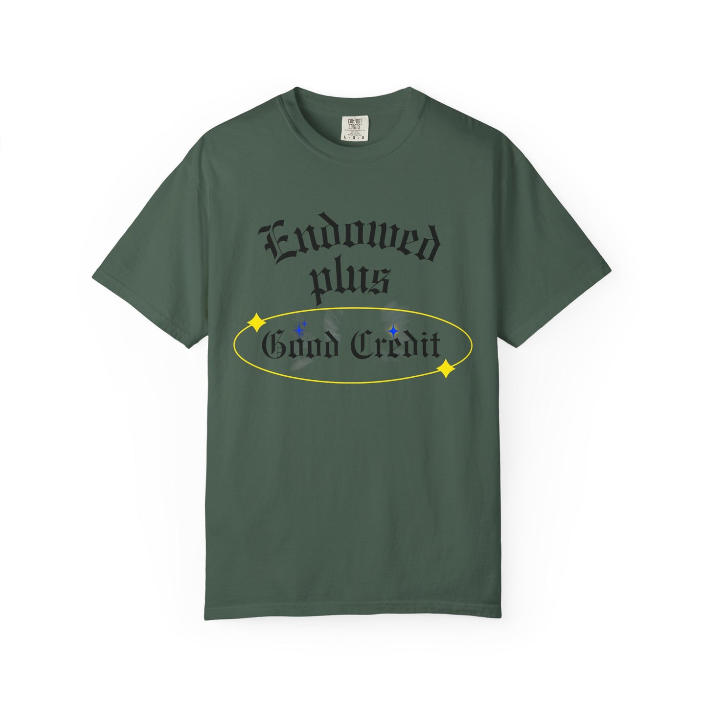 Endowed plus Good Credit Unisex Garment-Dyed T-shirt