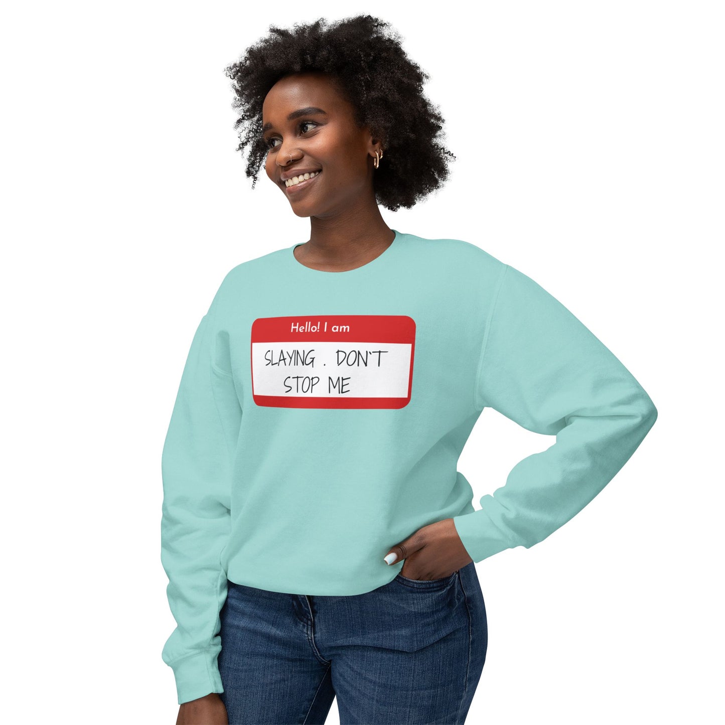 Hello I am ...Unisex Lightweight Crewneck Sweatshirt