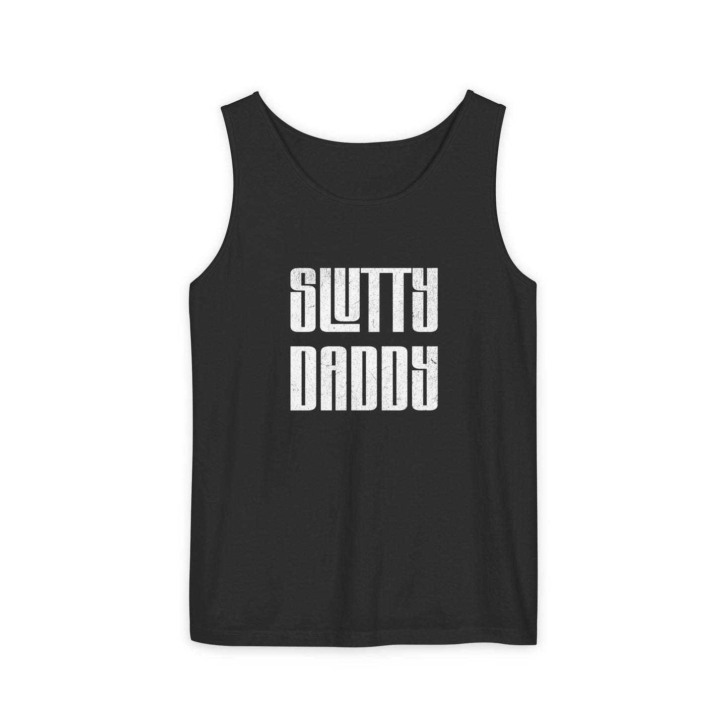 Slutty Daddy Unisex Garment-Dyed Tank Top