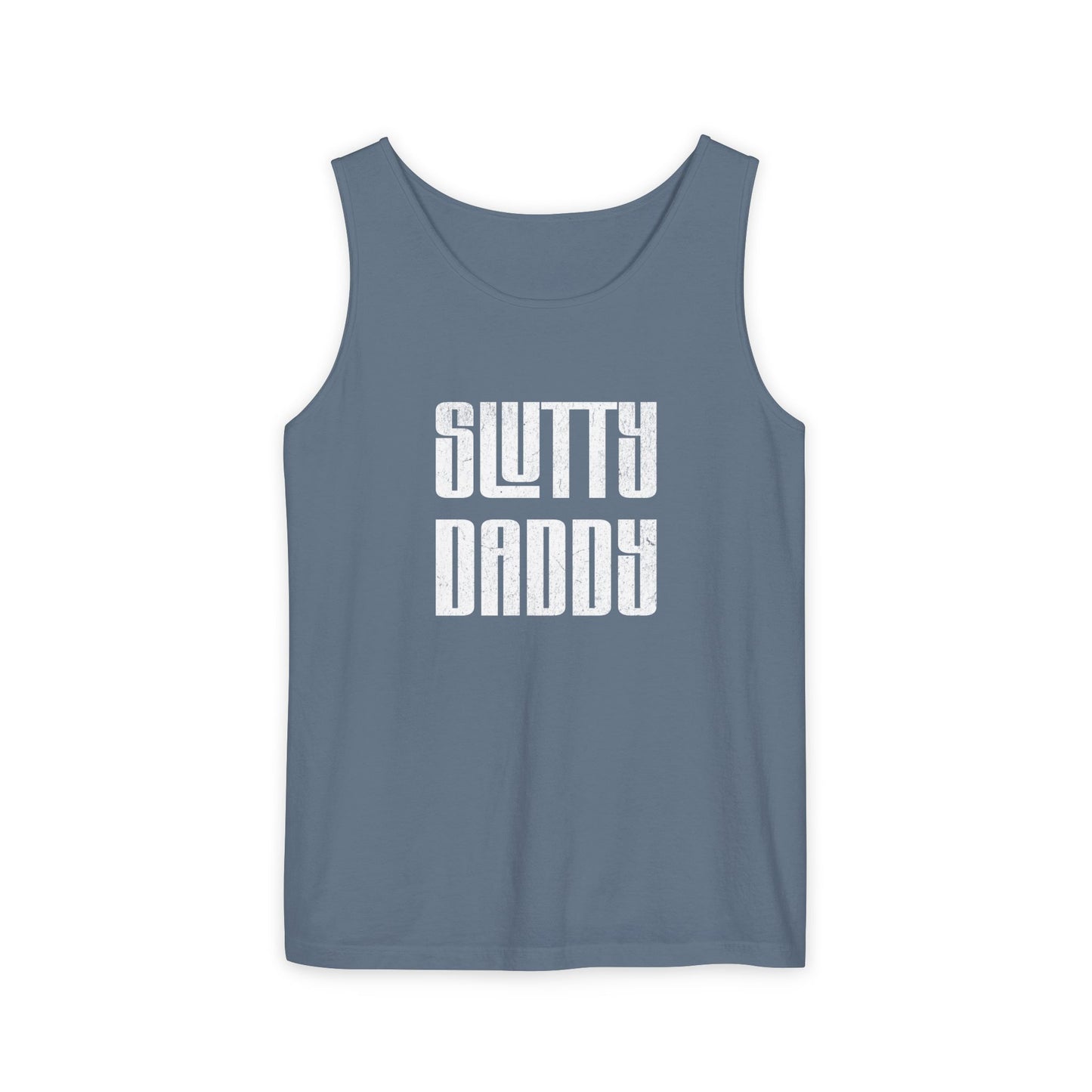 Slutty Daddy Unisex Garment-Dyed Tank Top