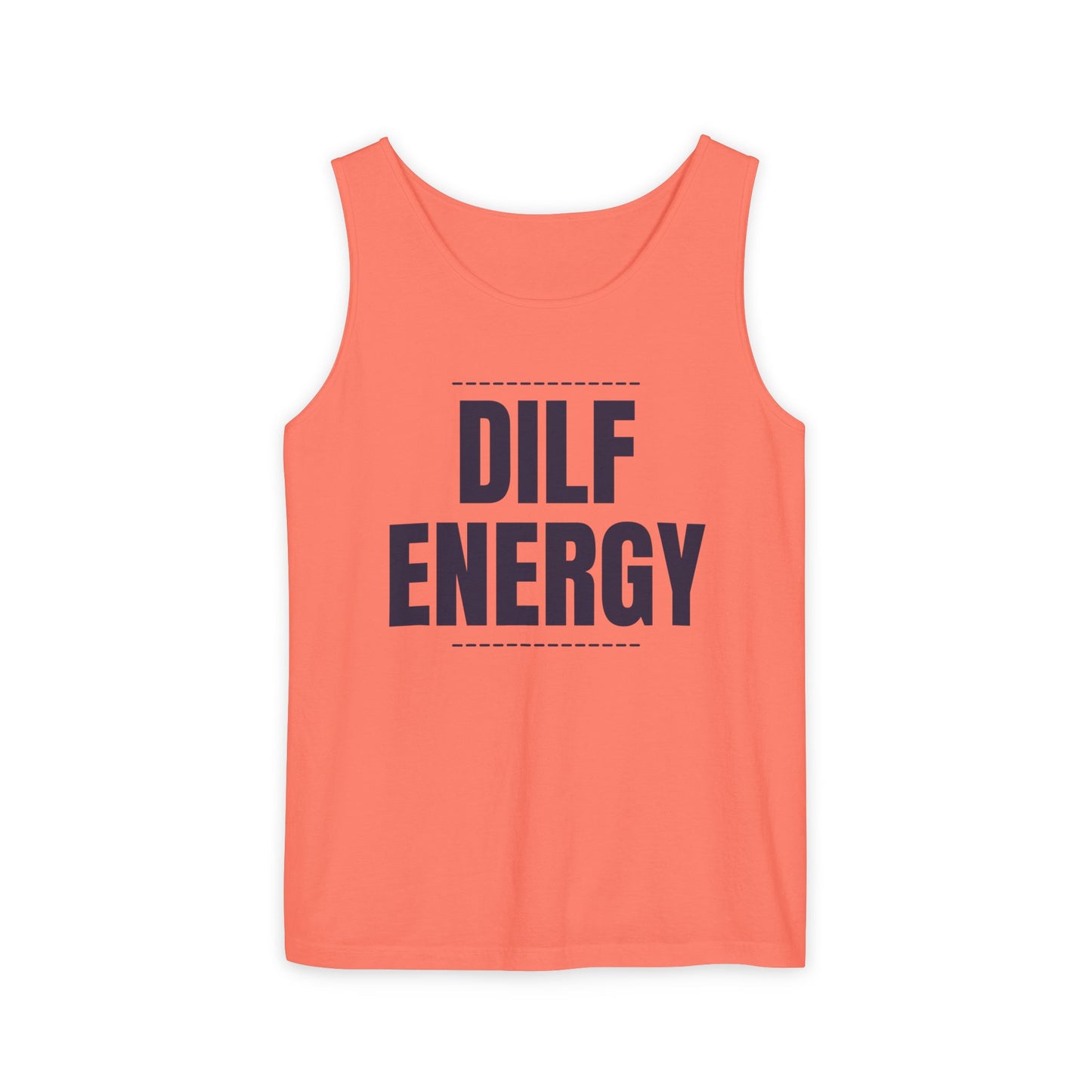 DILF Energy Unisex Garment-Dyed Tank Top