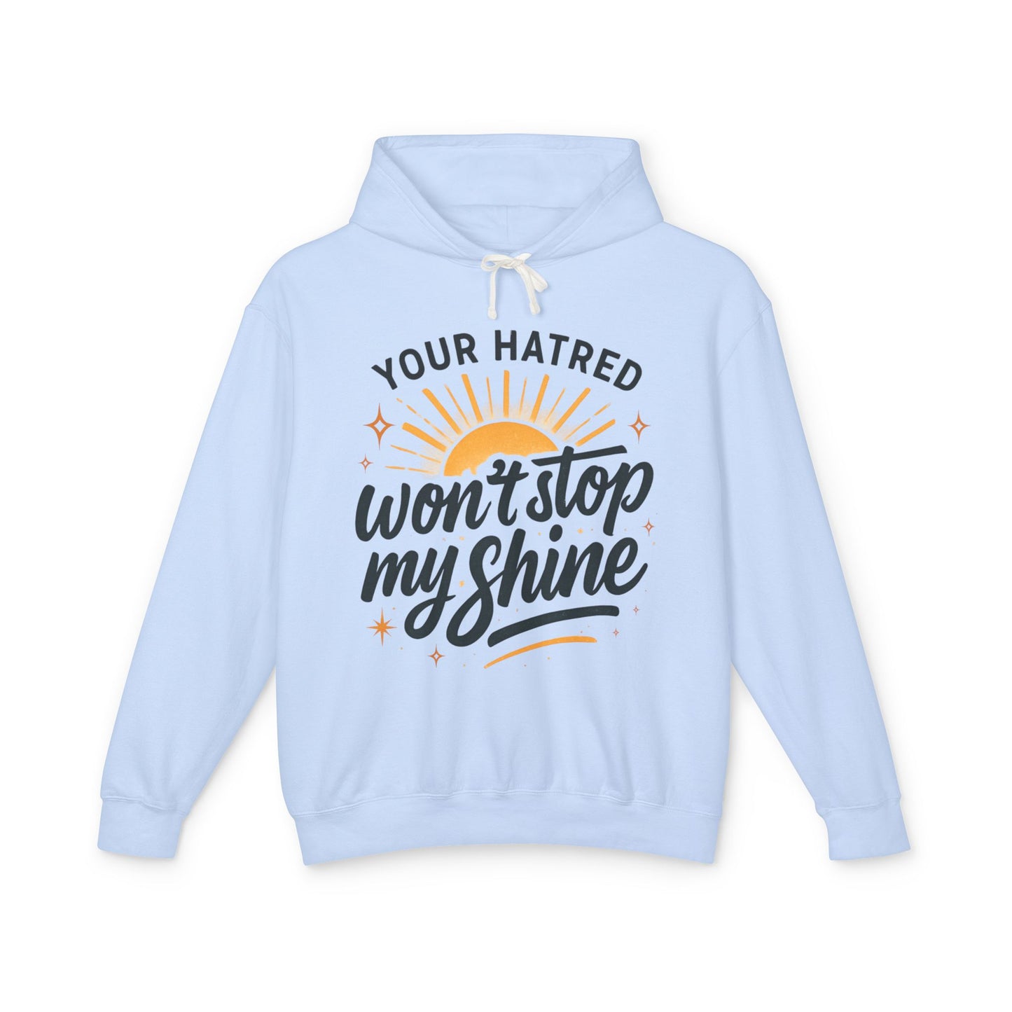 My Shine Unisex Lightweight Hooded Sweatshirt