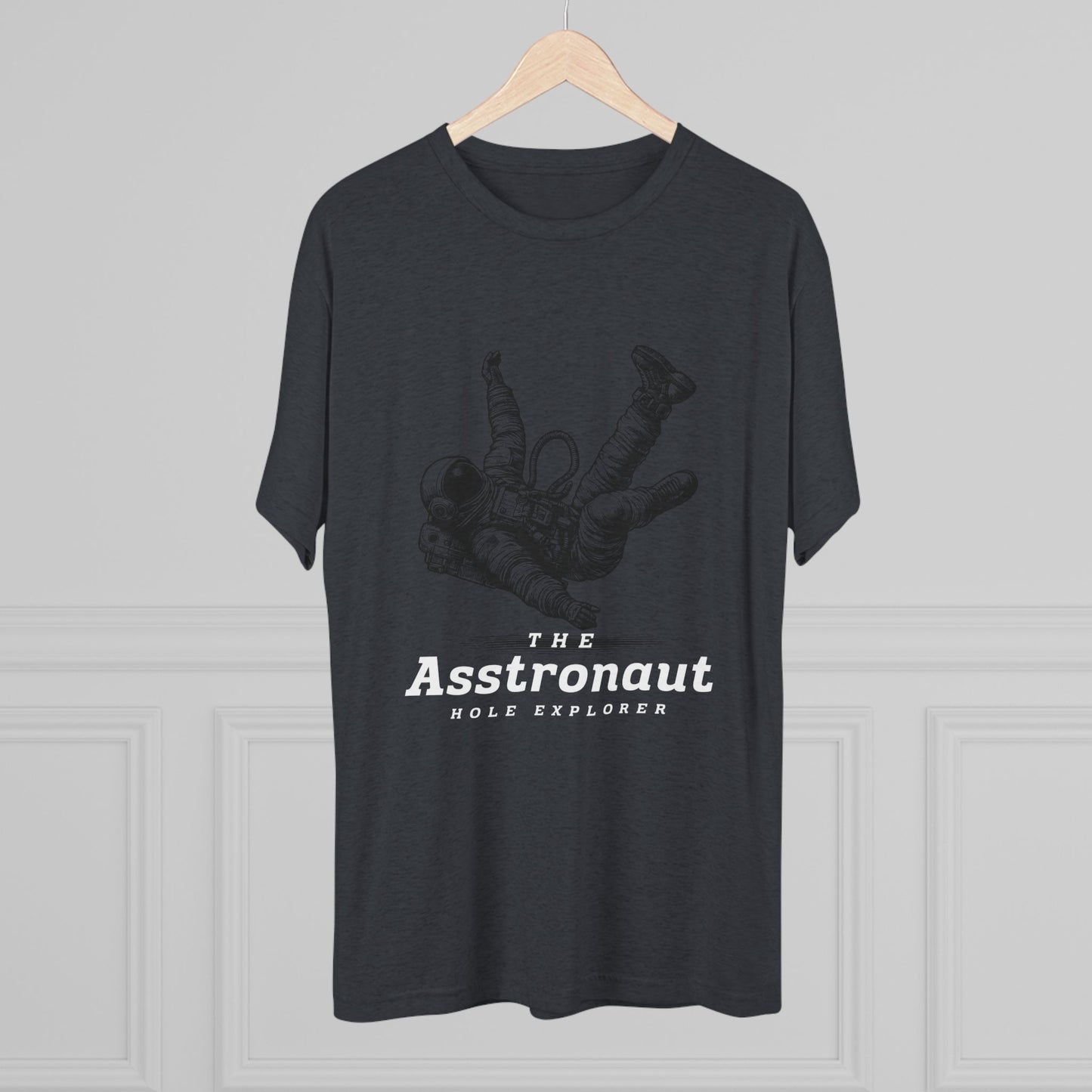 The Asstronaut Unisex Tri-Blend Crew Tee