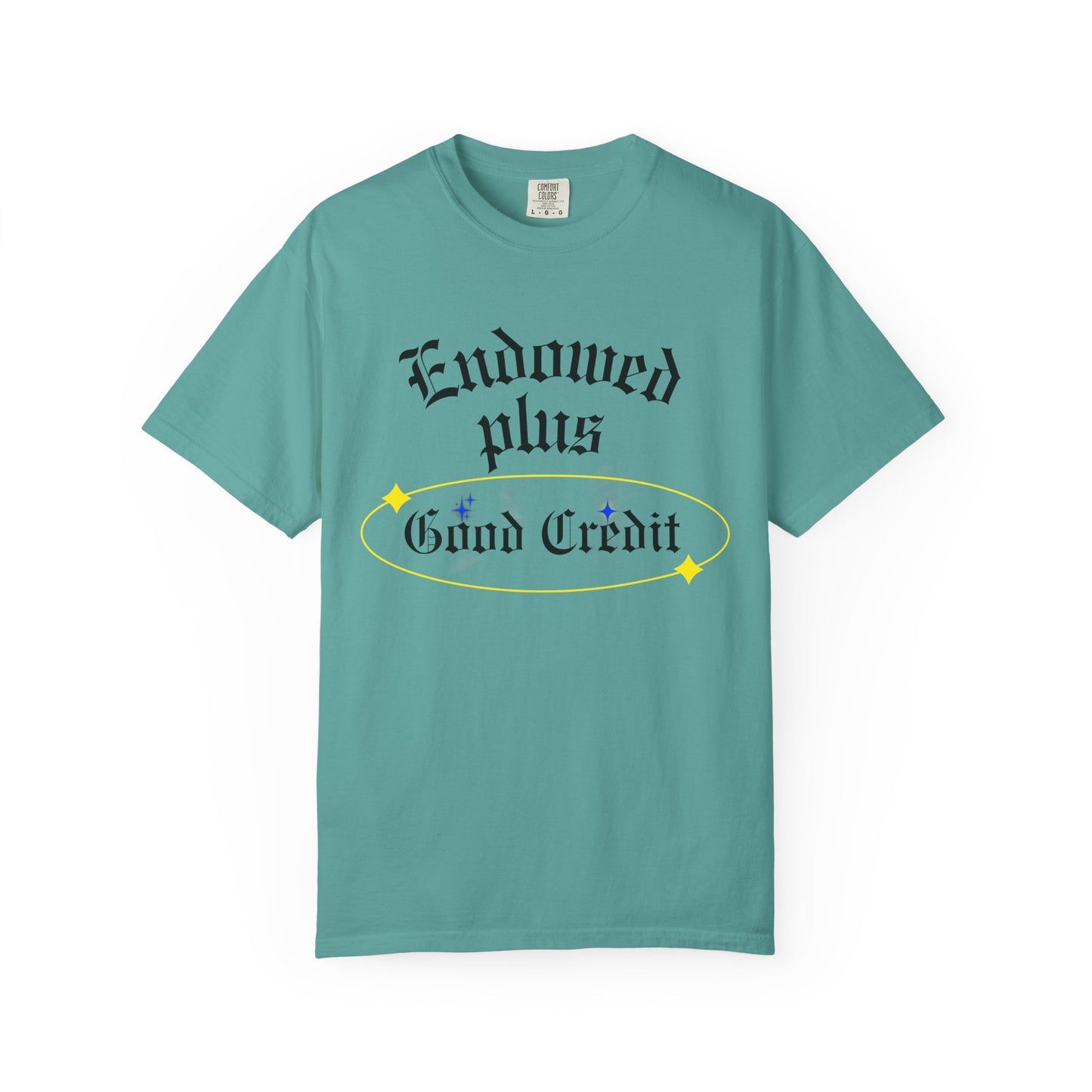 Endowed plus Good Credit Unisex Garment-Dyed T-shirt