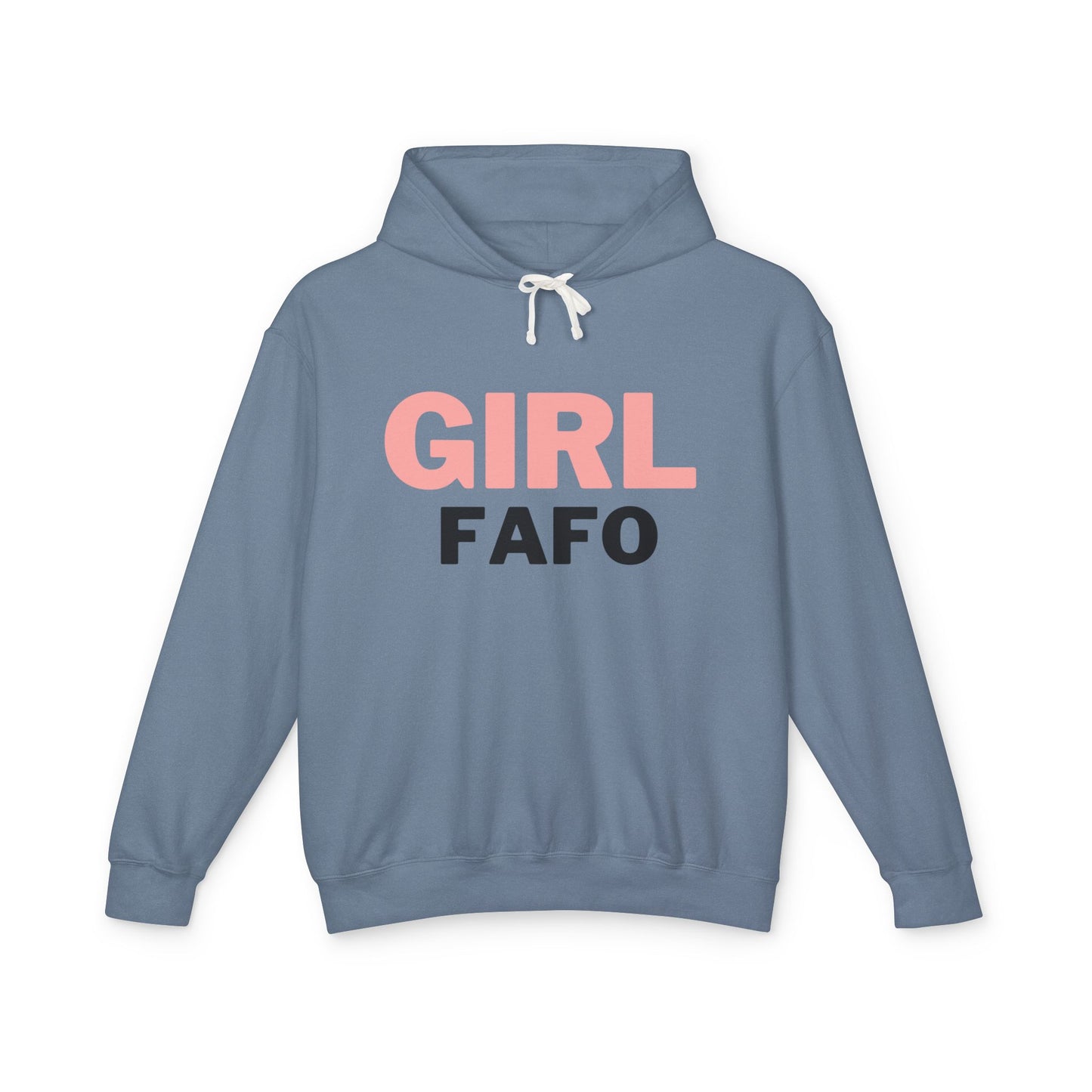 Girl FAFO Unisex Lightweight Hooded Sweatshirt