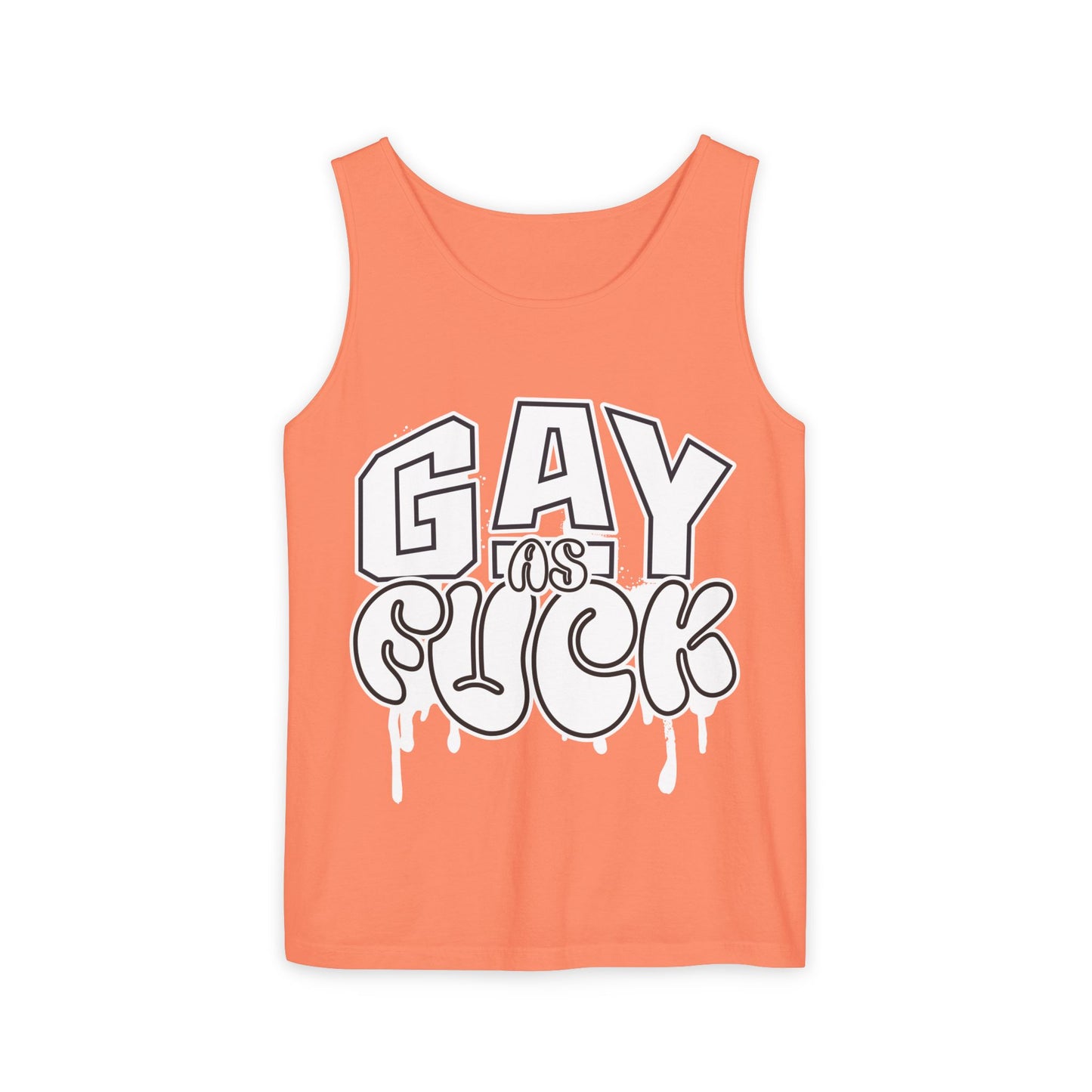 Gay as Fuck Unisex Garment-Dyed Tank Top