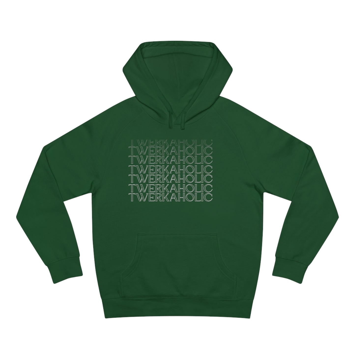 Twerkaholic Unisex Supply Hoodie