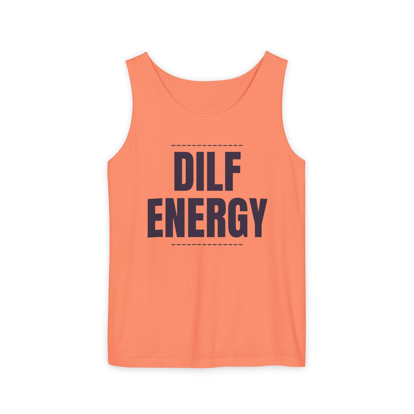 DILF Energy Unisex Garment-Dyed Tank Top