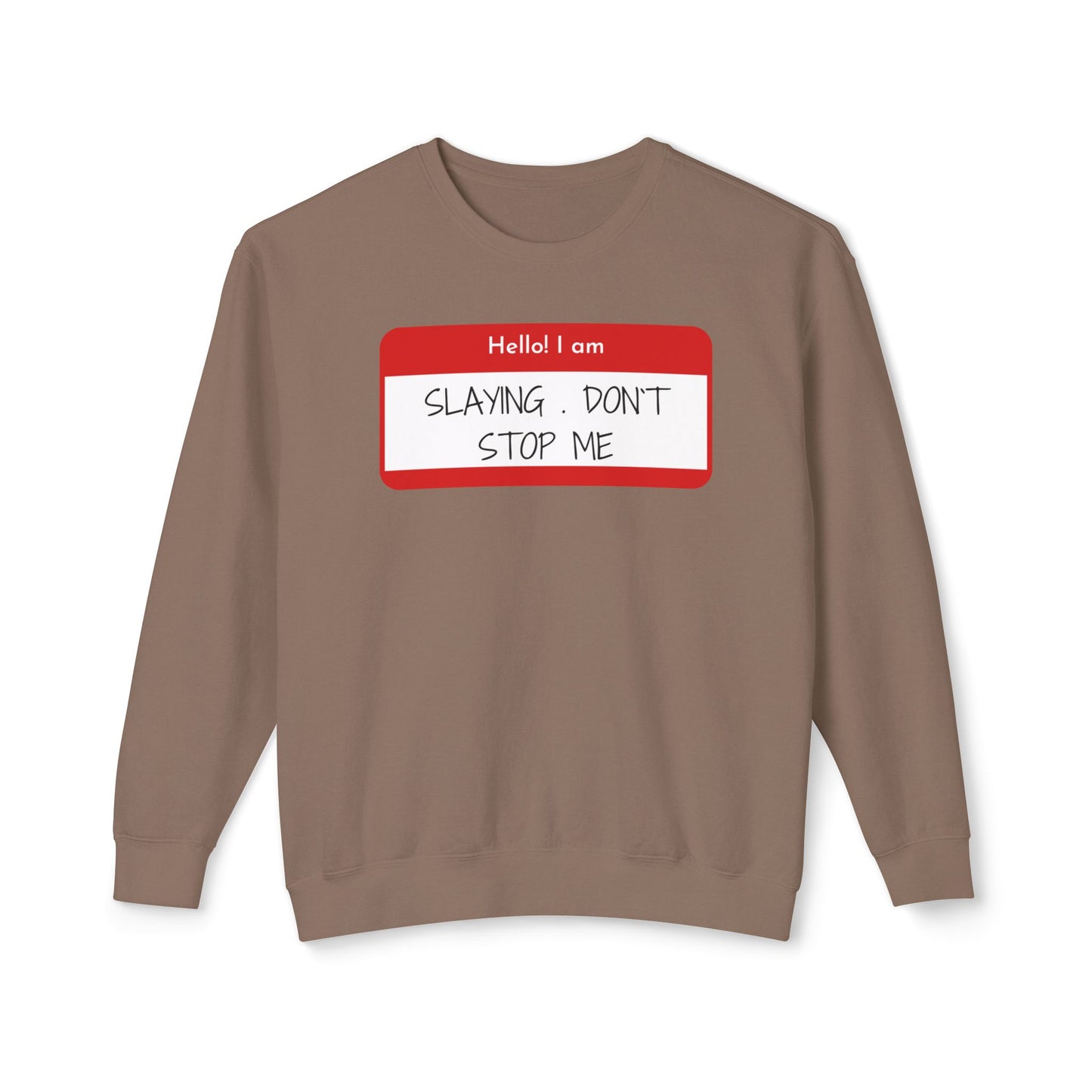 Hello I am ...Unisex Lightweight Crewneck Sweatshirt