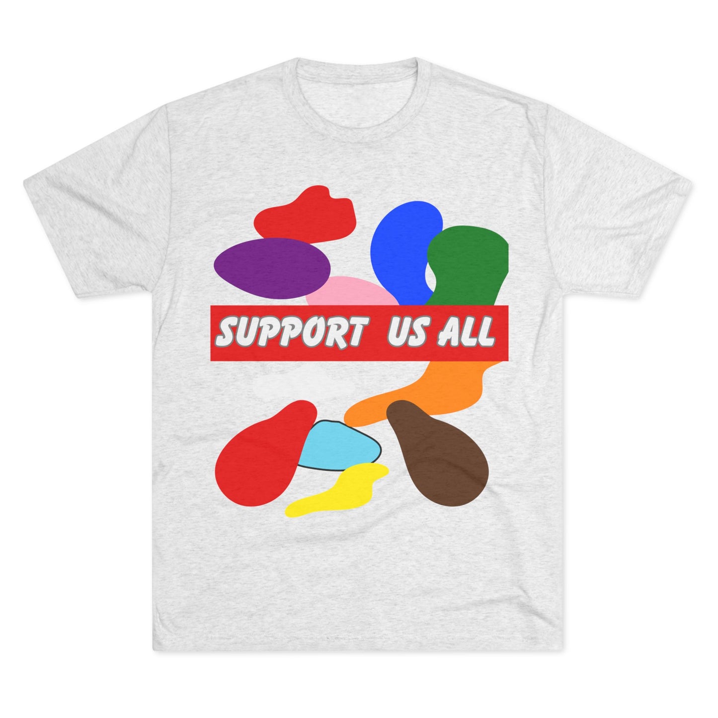 Support us all Unisex Tri-Blend Crew Tee