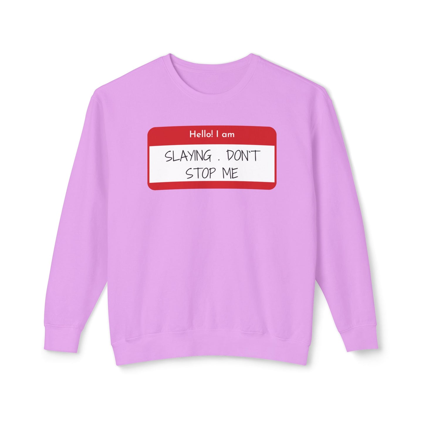 Hello I am ...Unisex Lightweight Crewneck Sweatshirt