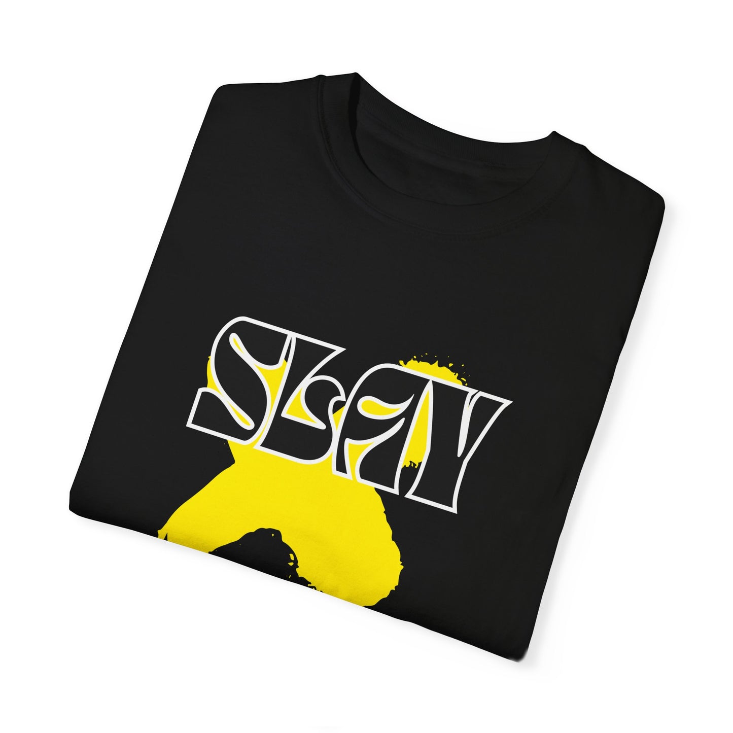 Slay Unisex Garment-Dyed T-shirt