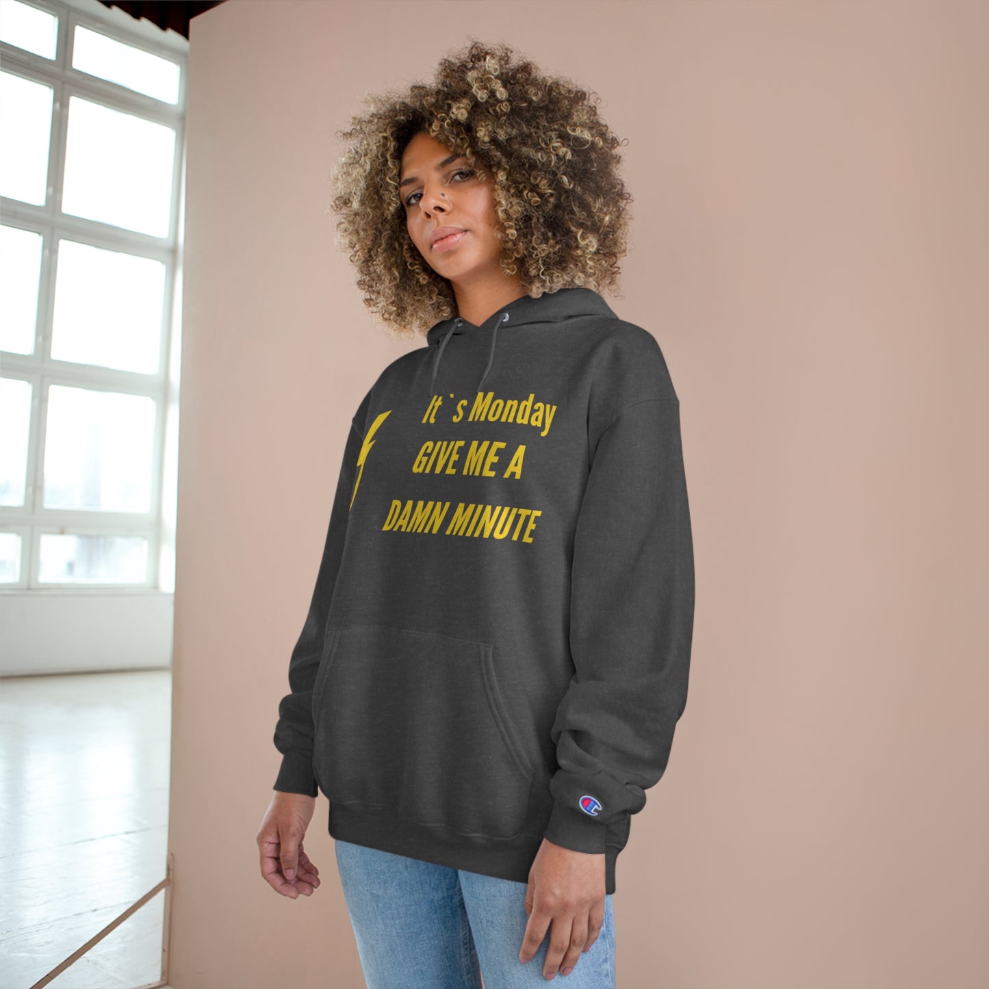 It`s Monday...Champion Hoodie