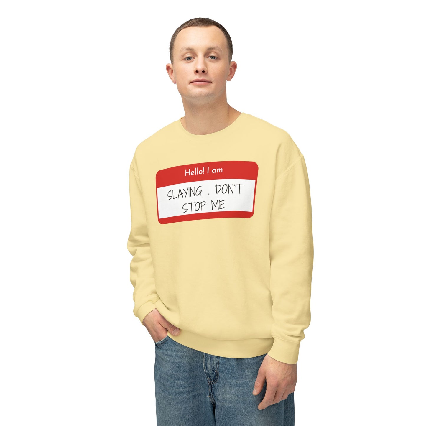 Hello I am ...Unisex Lightweight Crewneck Sweatshirt