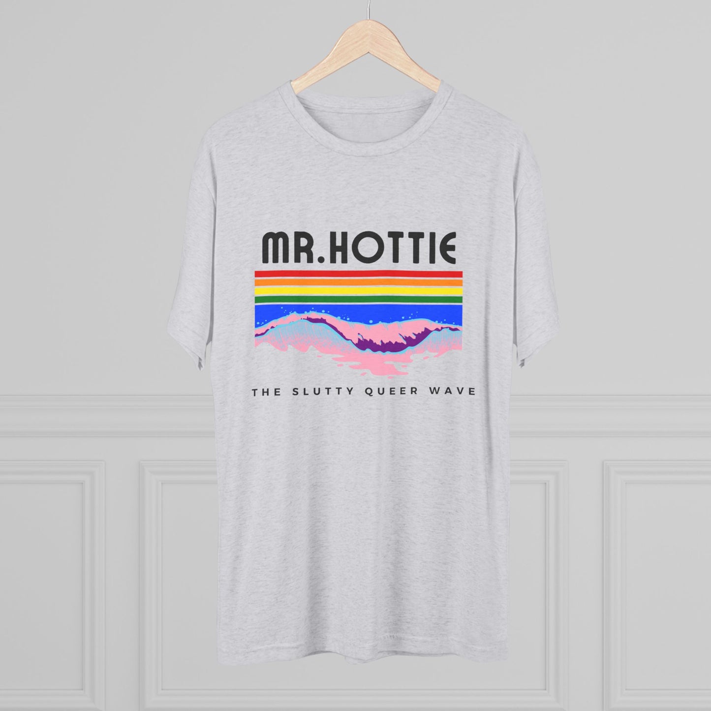 Mr.Hottie Unisex Tri-Blend Crew Tee