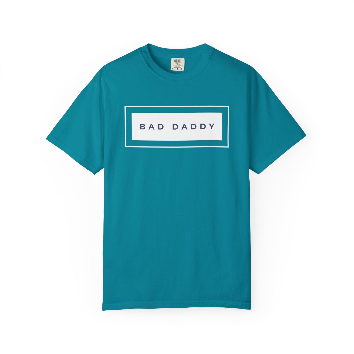 Bad Daddy Unisex Garment-Dyed T-shirt