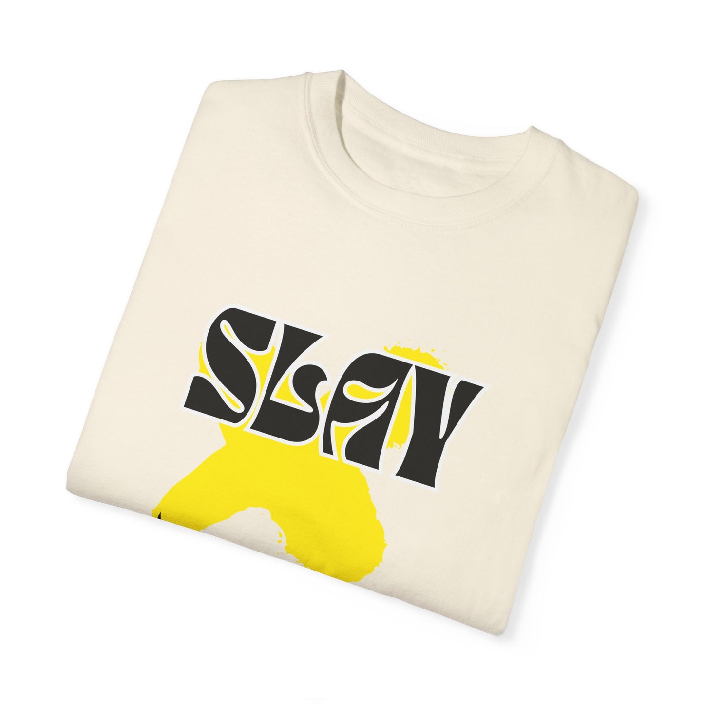 Slay Unisex Garment-Dyed T-shirt