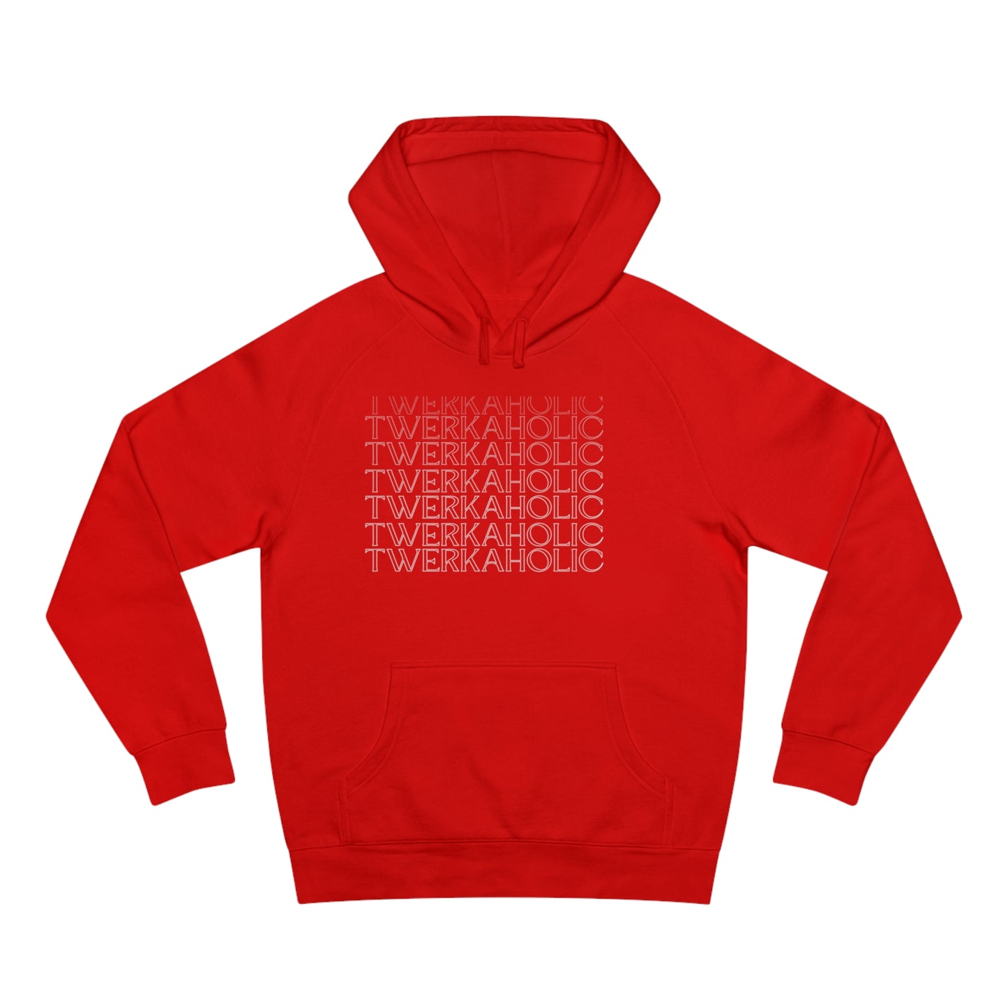 Twerkaholic Unisex Supply Hoodie