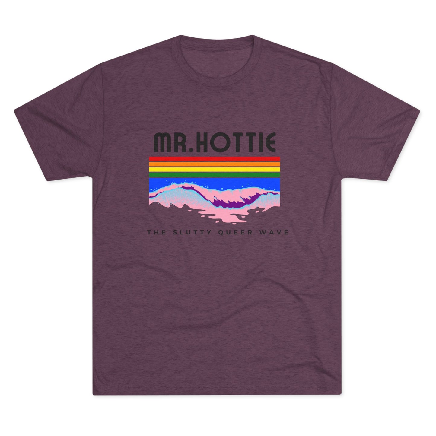 Mr.Hottie Unisex Tri-Blend Crew Tee