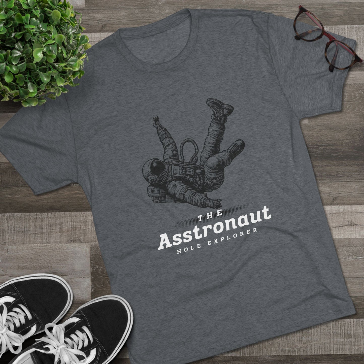 The Asstronaut Unisex Tri-Blend Crew Tee