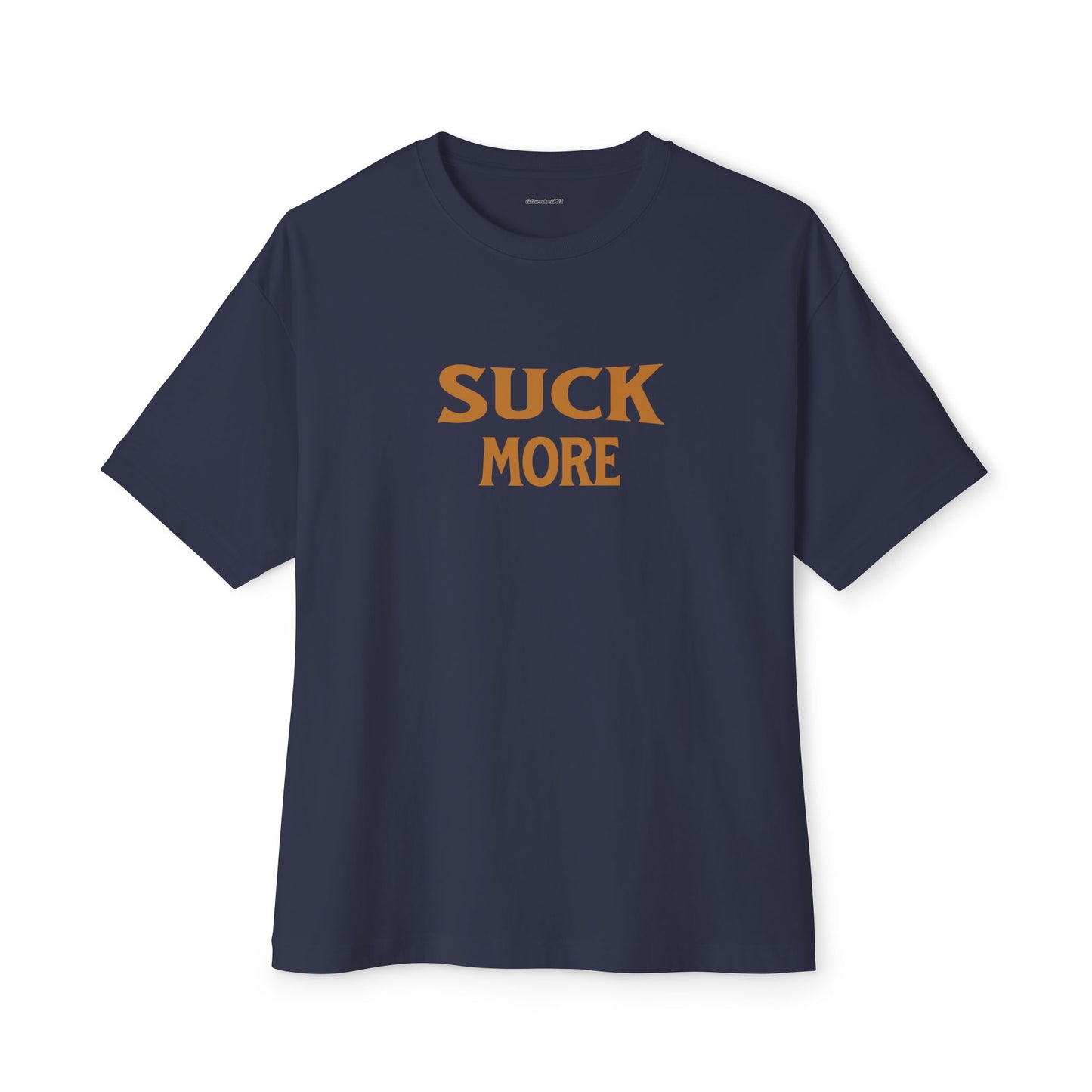 Suck More Unisex Oversized Boxy Tee