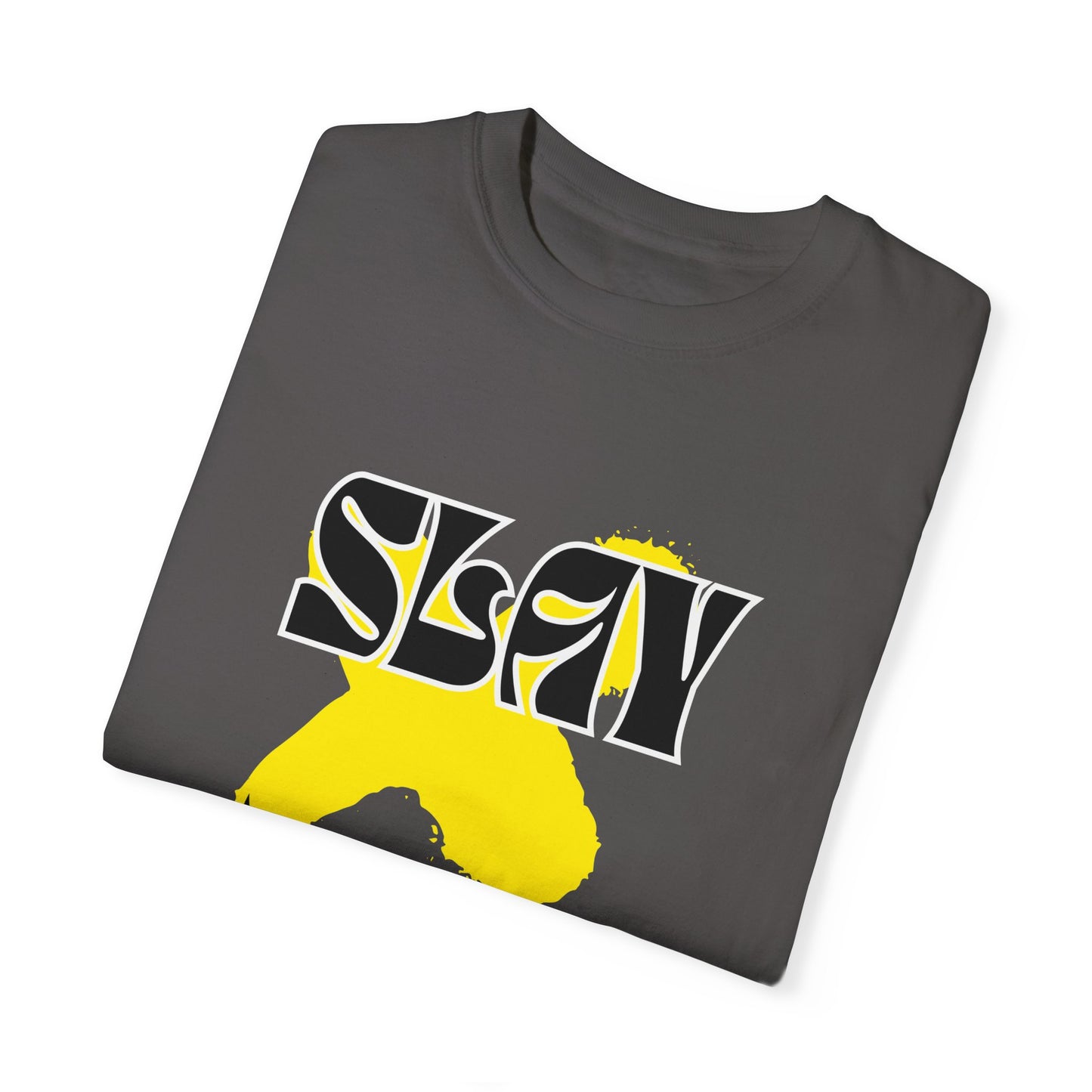 Slay Unisex Garment-Dyed T-shirt
