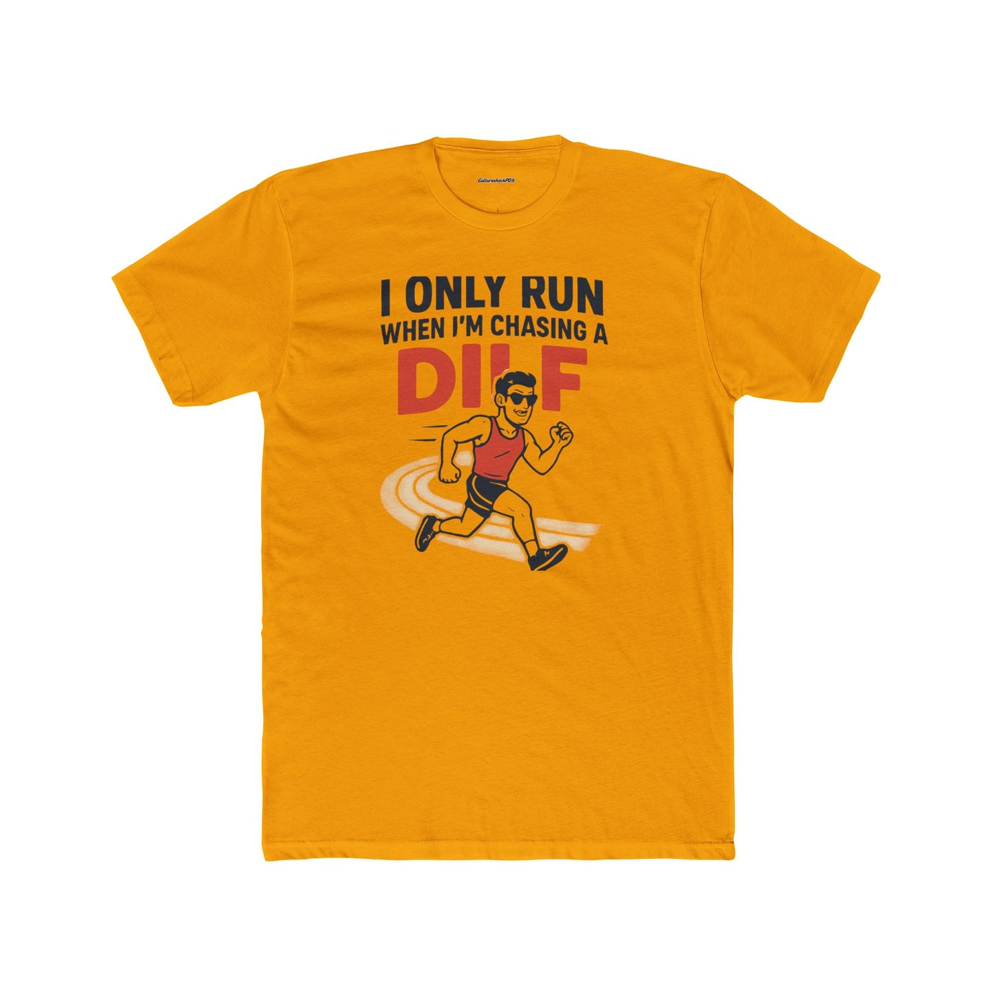 I only run when I'm chasing a DILF Unisex Cotton Crew Tee