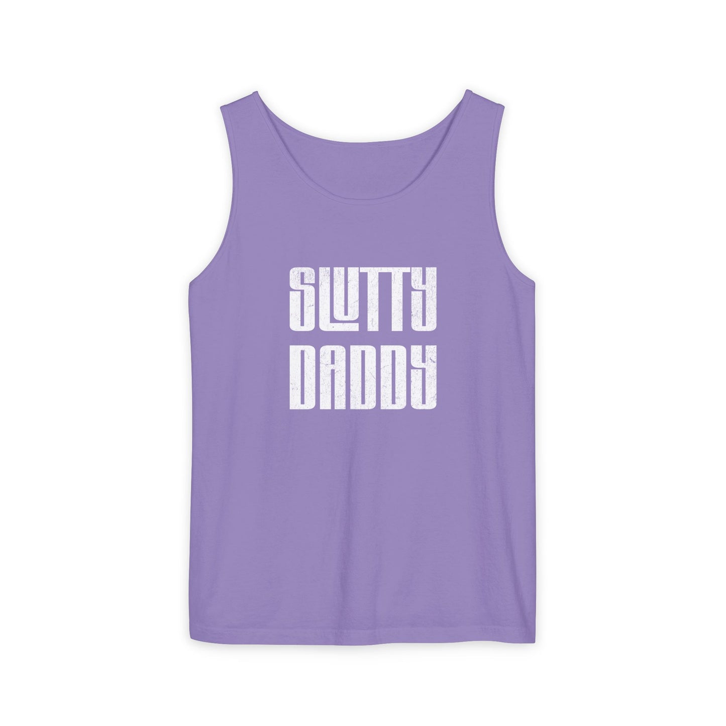 Slutty Daddy Unisex Garment-Dyed Tank Top
