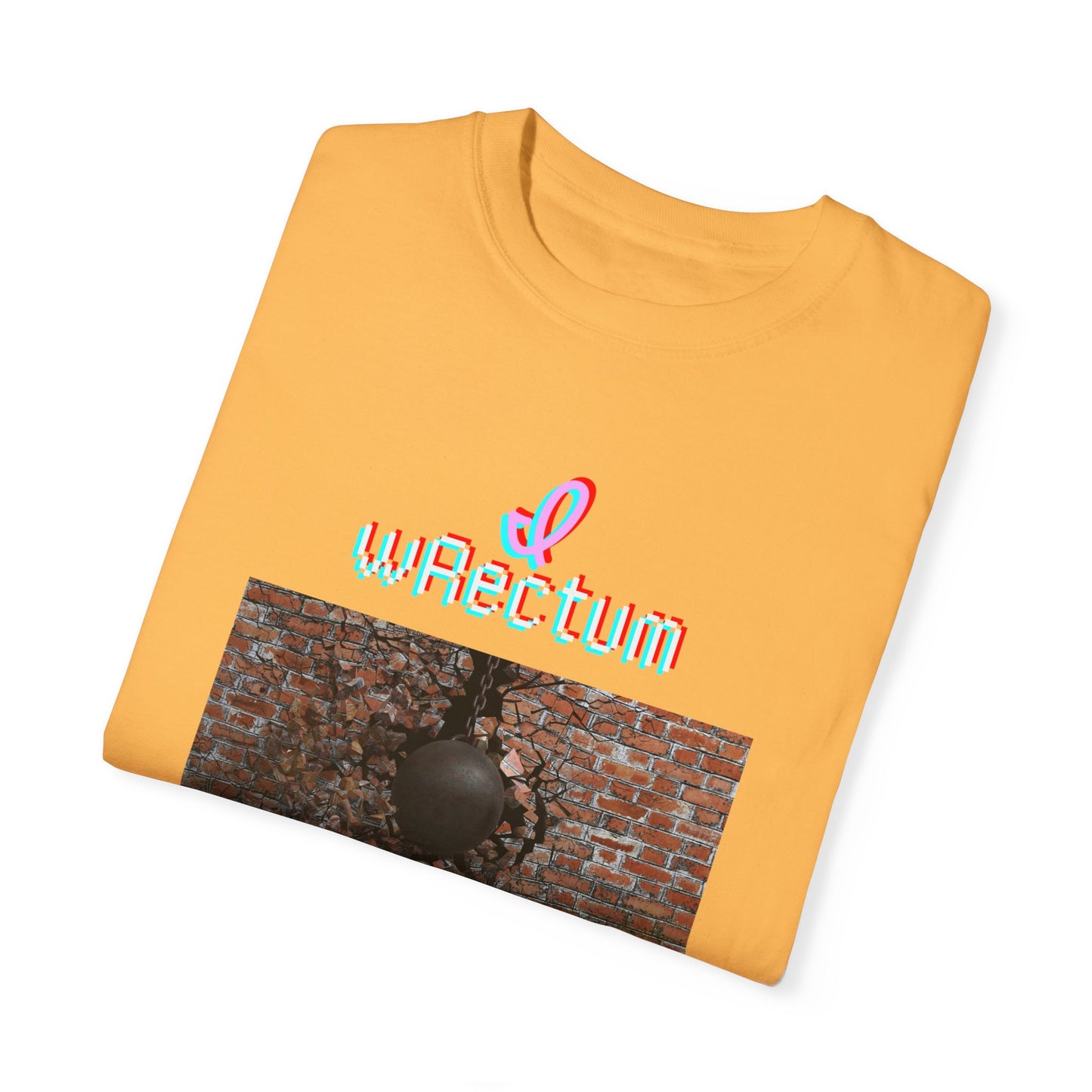 I Wrectum Unisex Garment-Dyed T-shirt
