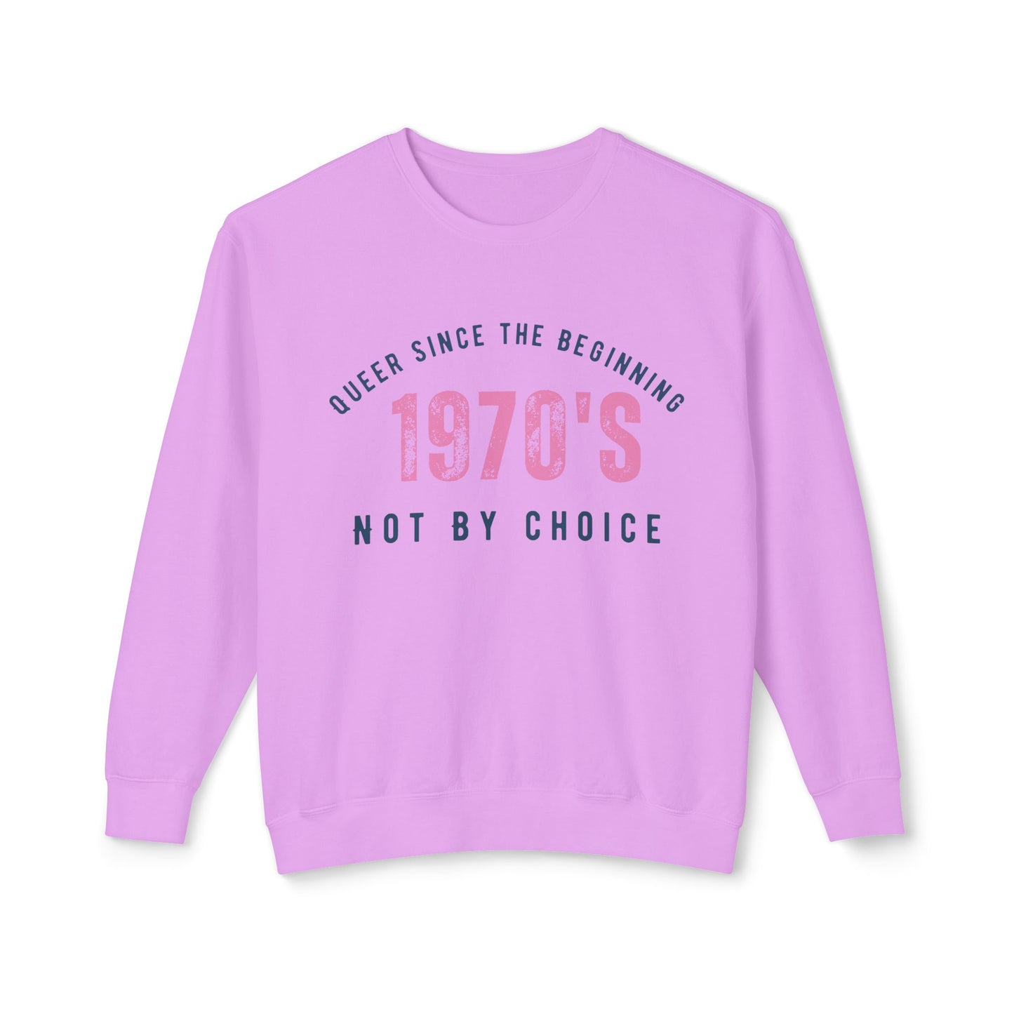 Queer 1970`s Unisex Lightweight Crewneck Sweatshirt