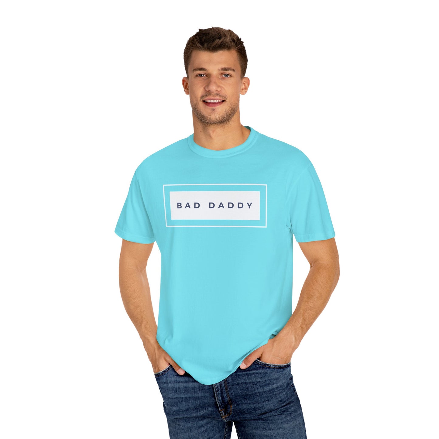 Bad Daddy Unisex Garment-Dyed T-shirt