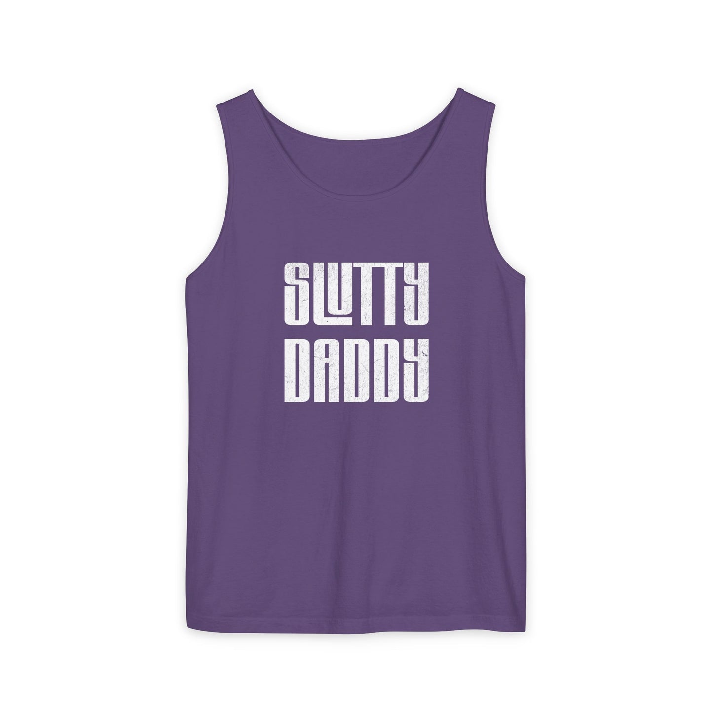 Slutty Daddy Unisex Garment-Dyed Tank Top