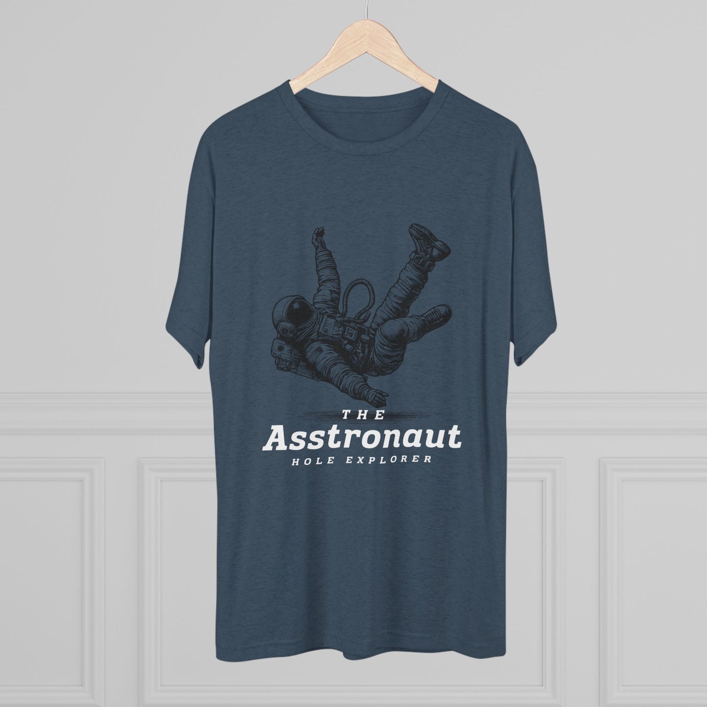 The Asstronaut Unisex Tri-Blend Crew Tee