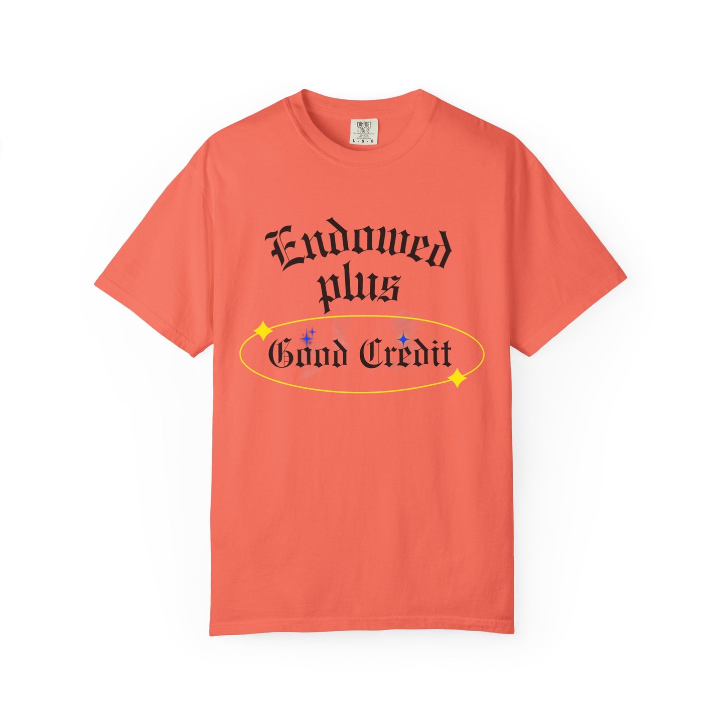 Endowed plus Good Credit Unisex Garment-Dyed T-shirt