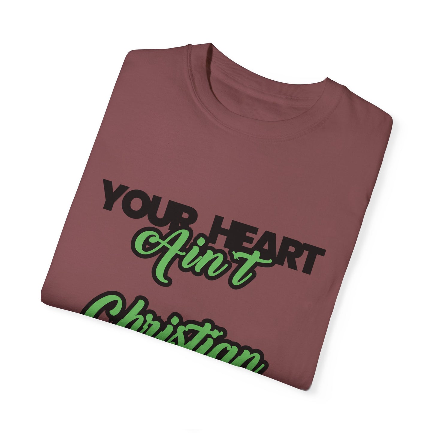 Your Heart Unisex Garment-Dyed T-shirt