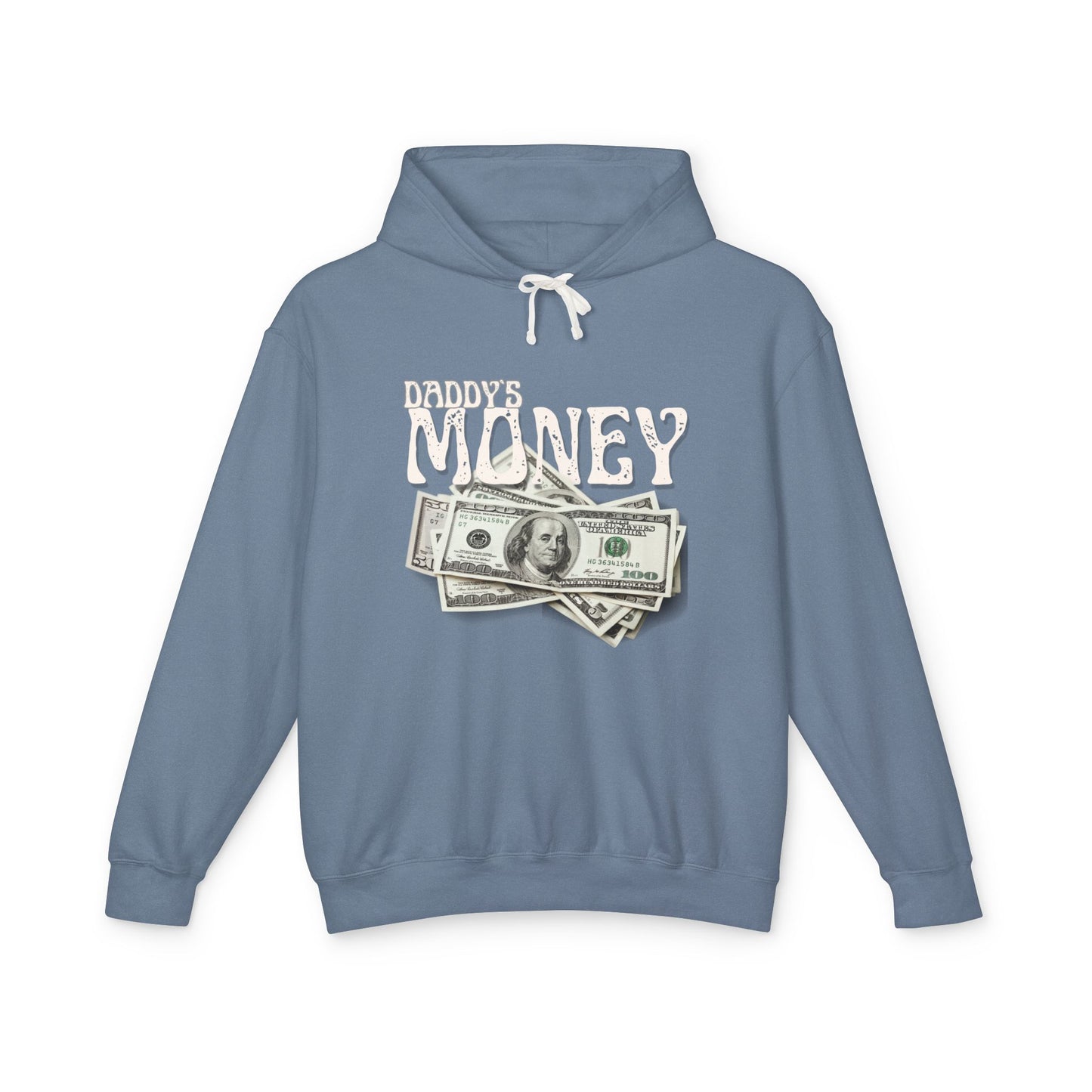 Daddy`s Money Unisex Lightweight Hooded Sweatshirt