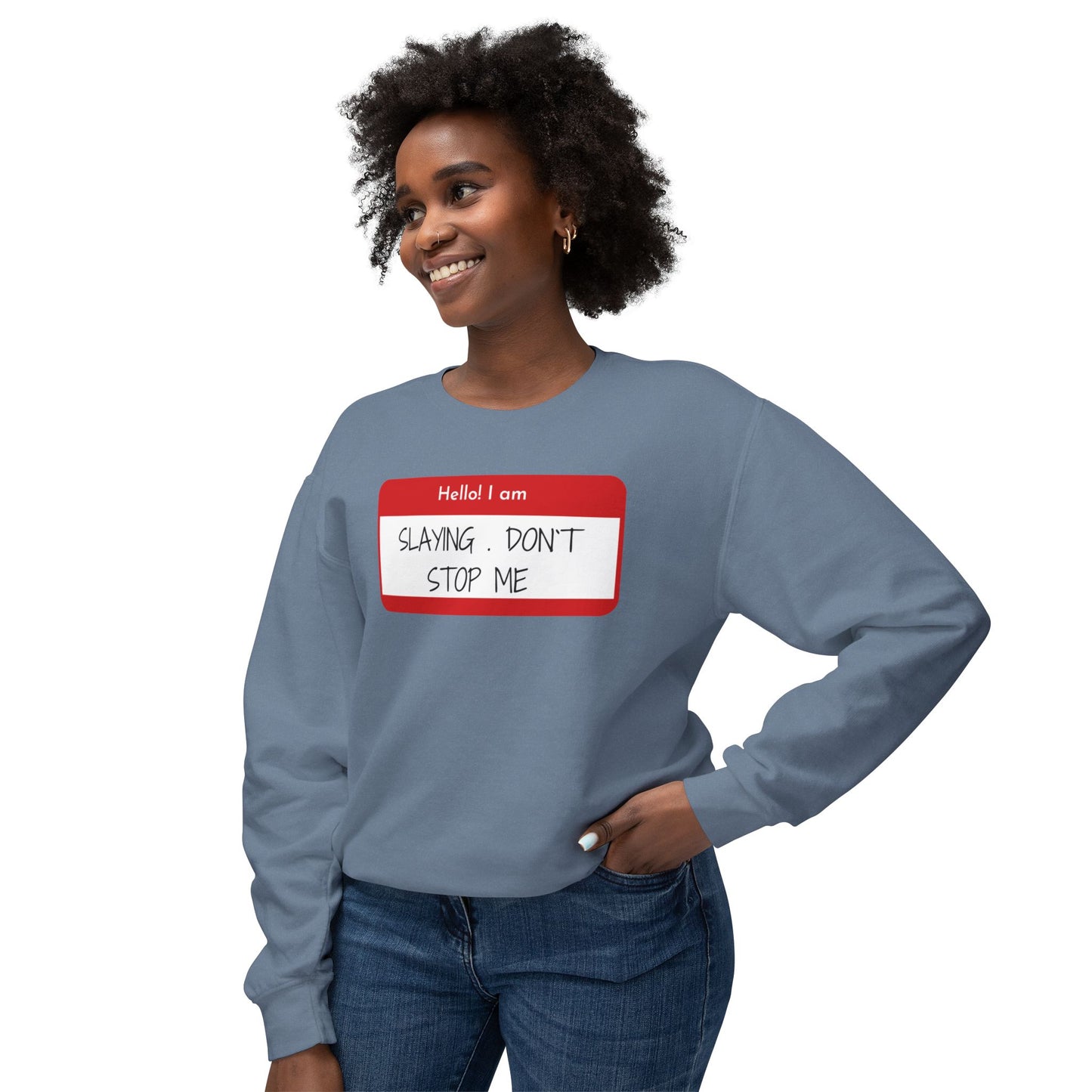 Hello I am ...Unisex Lightweight Crewneck Sweatshirt