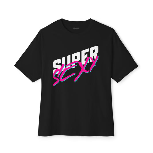 Super Sexy Unisex Oversized Boxy Tee