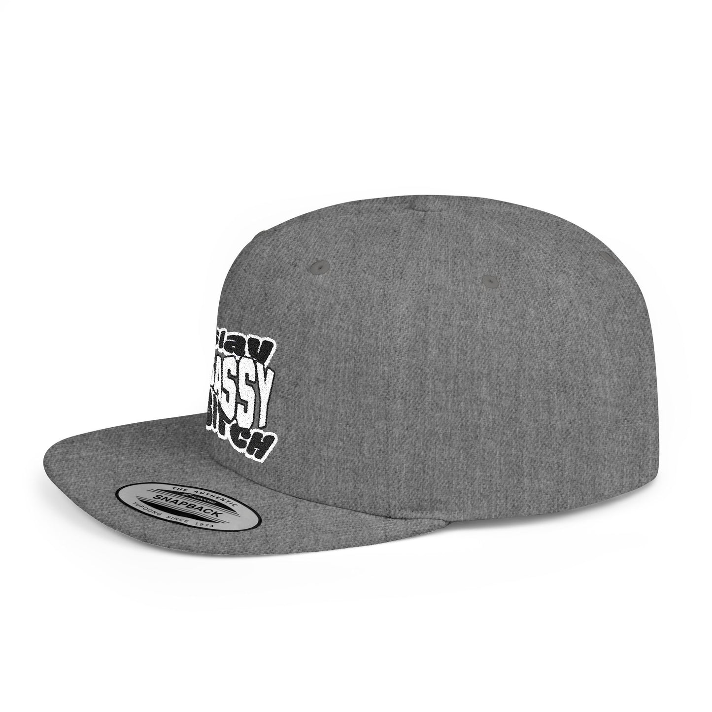 Slay Sassy Bitch Flat Bill Snapback