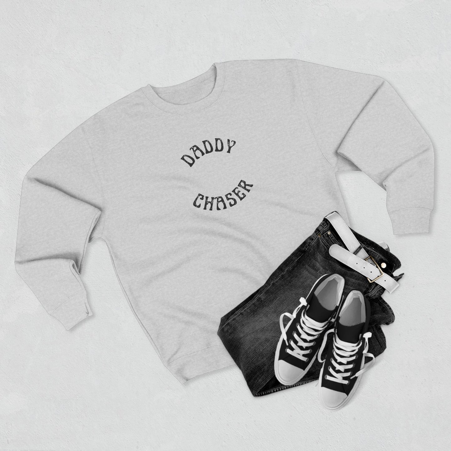 Daddy Chaser - Unisex Crewneck Sweatshirt