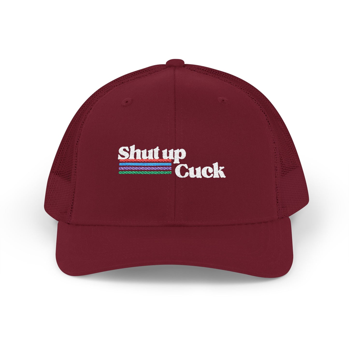 Shut up cuck Snapback Trucker Cap (Embroidery)