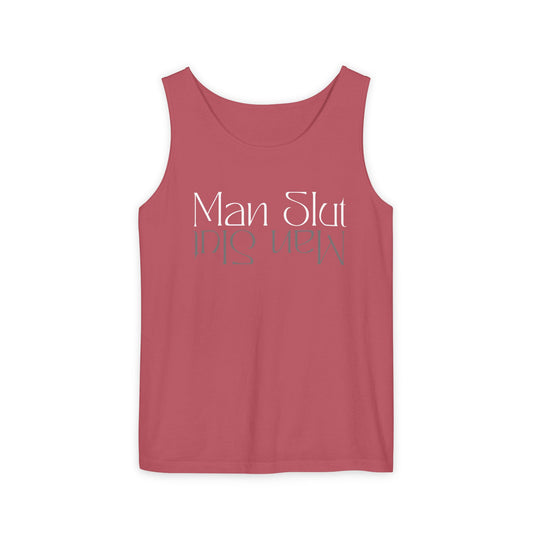 ManSlut 2 Unisex Garment-Dyed Tank Top