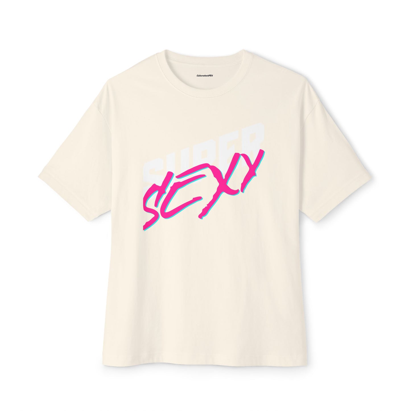 Super Sexy Unisex Oversized Boxy Tee
