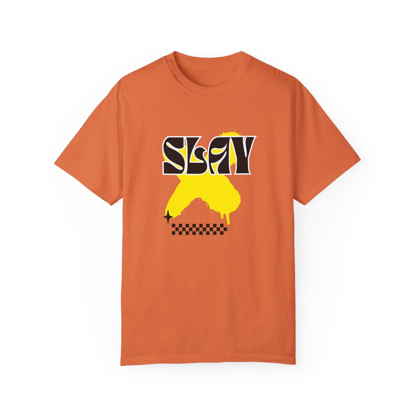 Slay Unisex Garment-Dyed T-shirt