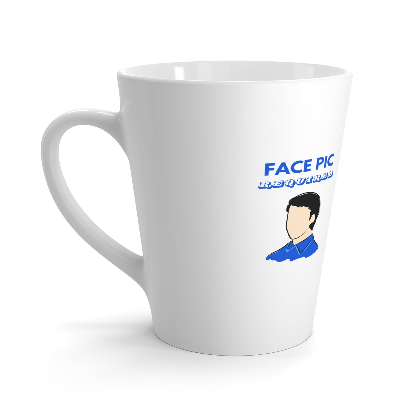 Face Pic Required Latte Mug