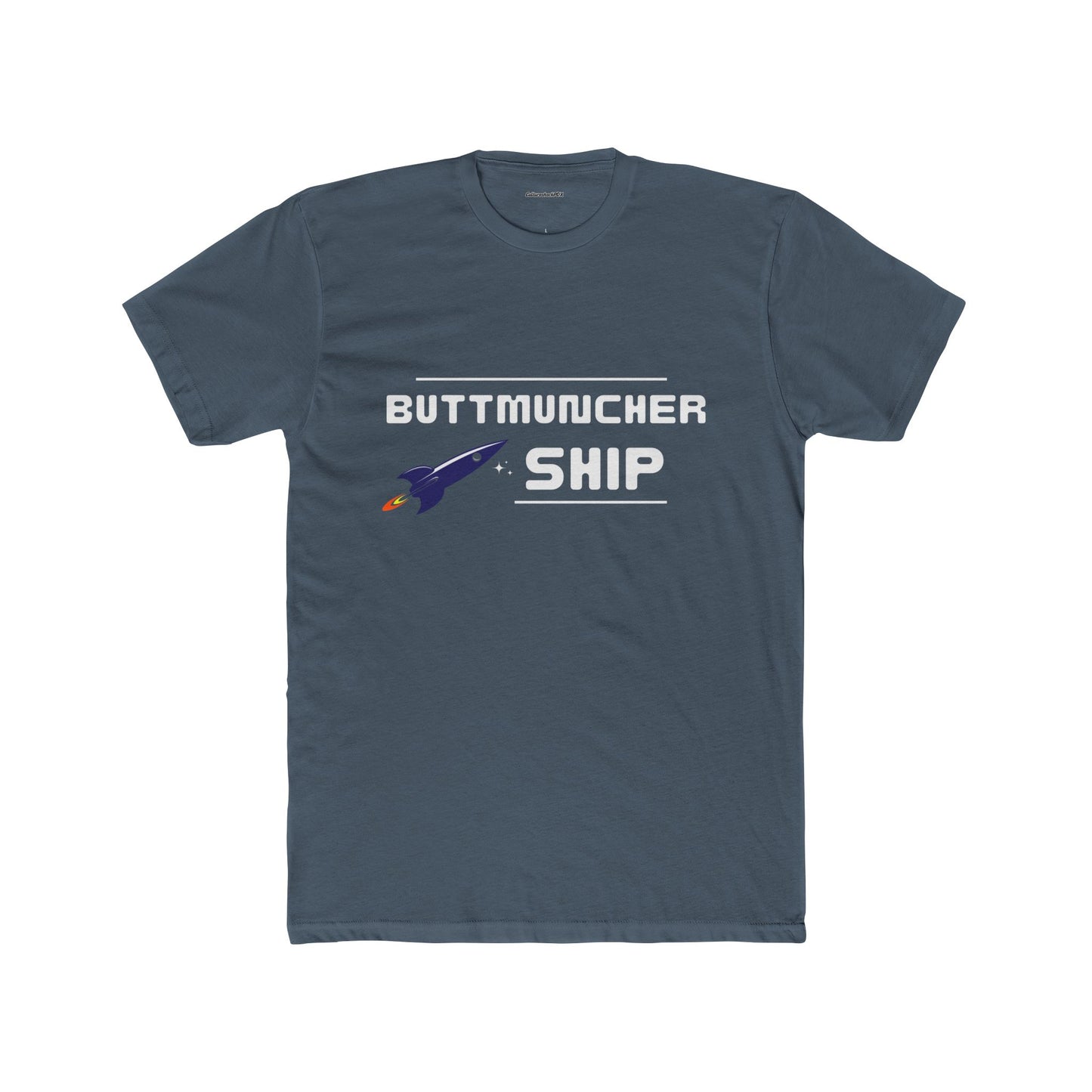 Buttmuncher Ship Unisex Cotton Crew Tee
