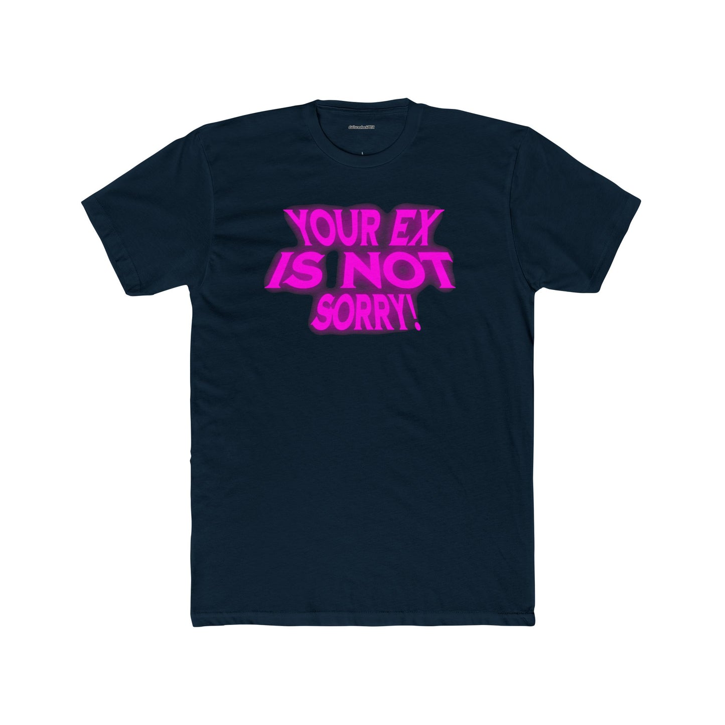 Your  Ex Unisex Cotton Crew Tee