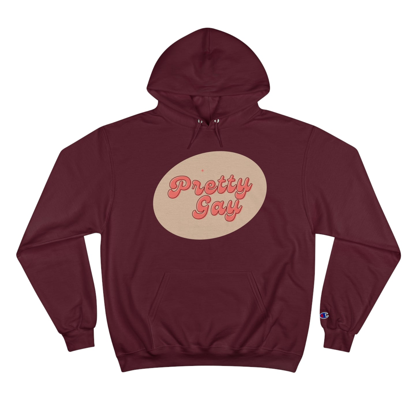 Pretty Gay Champion Hoodie